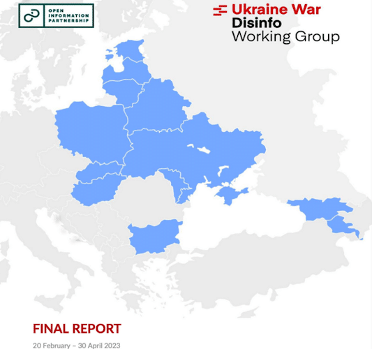 | A screenshot from the title page of a leaked 130 page Final Report of the Ukraine War Disinfo Working Group commissioned by the British Foreign Commonwealth Development Office FCDO and the UK based Zinc Networks Open Information Partnership Despite the studied 10 week period ending in April the report was internally released earlier this month The ten studied European regions are highlighted in blue | MR Online
